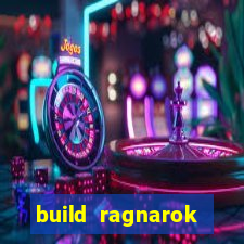 build ragnarok history reborn 1x